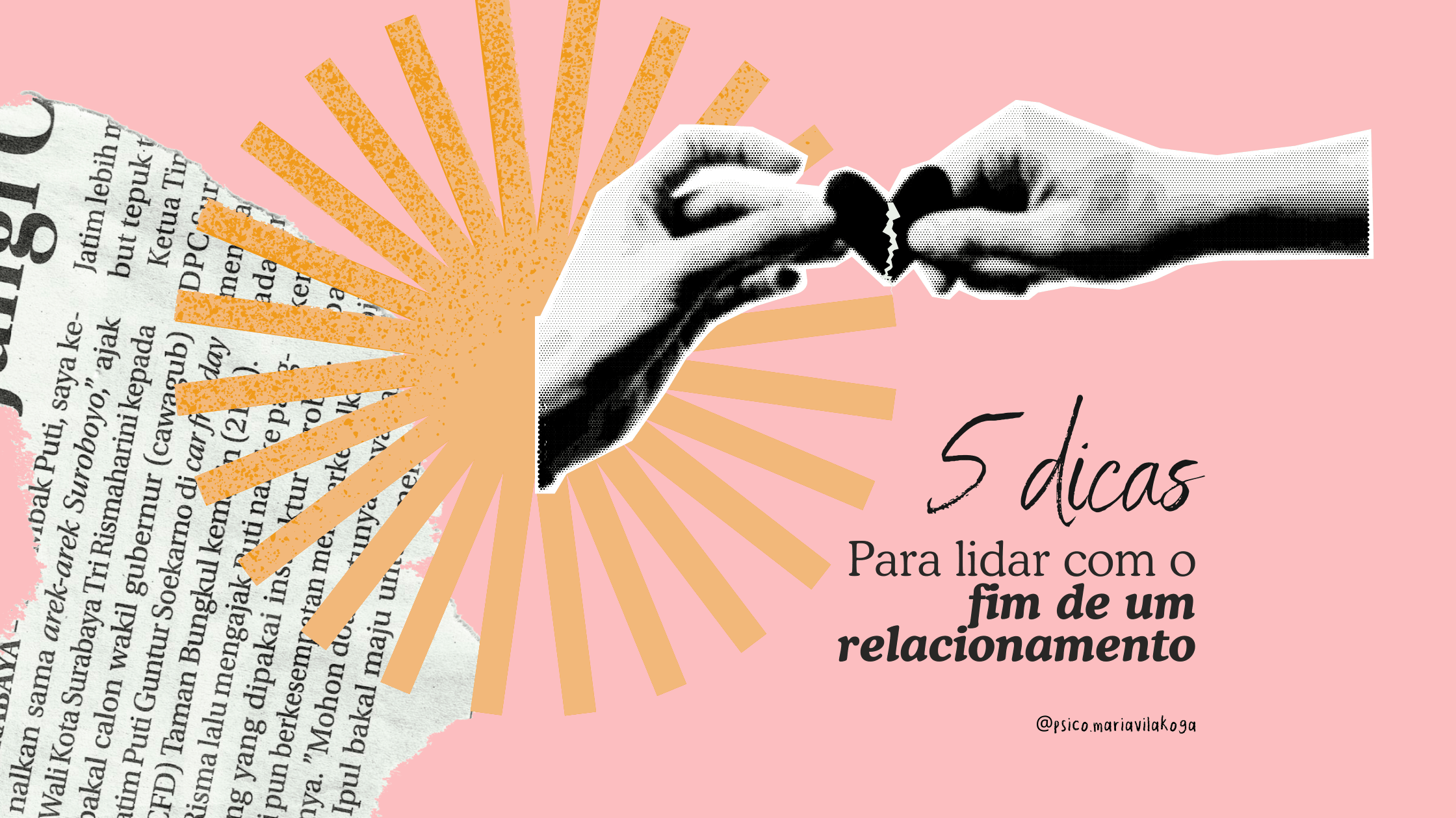 5 dicas para lidar com o fim de um relacionamento