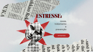 Estresse: causa, tratamento e prevenção